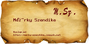 Márky Szendike névjegykártya